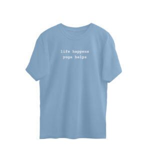 Life happens yoga helps | Women’s Oversized T-Shirt | Pranavee