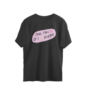Soul Full Of Sunshine | Unisex Oversized T-Shirt | Pranavee